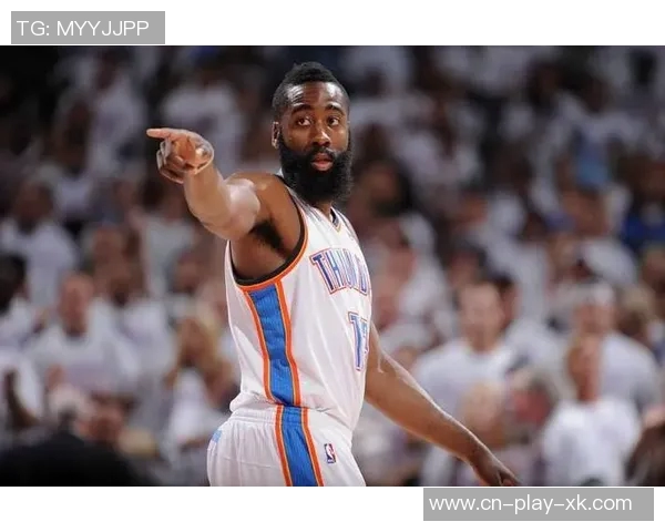 哈登回忆雷霆交易心痛往事感叹当年球队有夺冠潜力